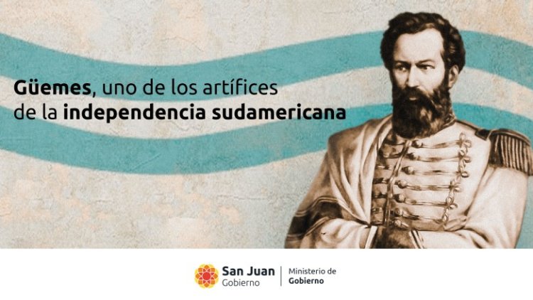Güemes: uno de los artífices de la independencia sudamericana
