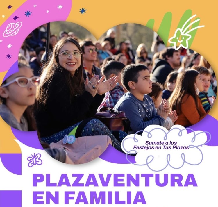 Con "Plazaventura en Familia" continúan los festejos en la Ciudad