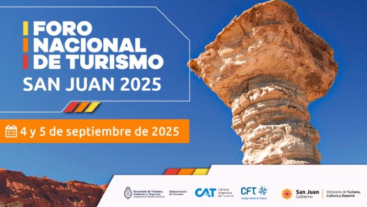 Llega el Foro Nacional de Turismo: un encuentro clave para el futuro del sector