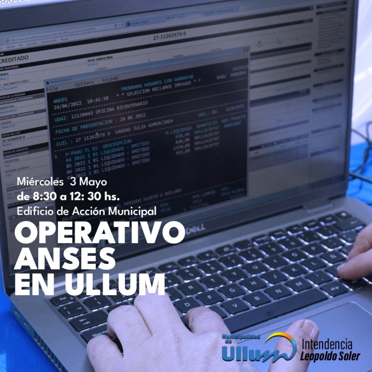 Vuelve operativo de ANSES a Ullum
