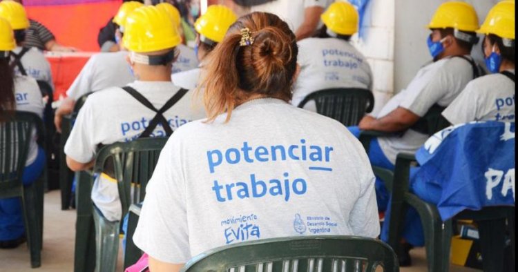 El Gobierno canceló 26.720 planes Potenciar Trabajo