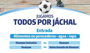 "Jugamos Todos por Jáchal"