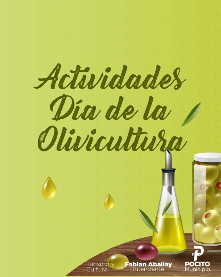 Pocito programó una serie de actividades por el Día de la Olivicultura