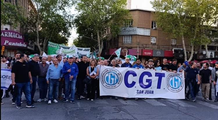 La CGT San Juan marcha a Plaza 25 de Mayo en rechazo a la reforma laboral