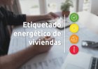San Juan avanza en la implementación del etiquetado energético de viviendas