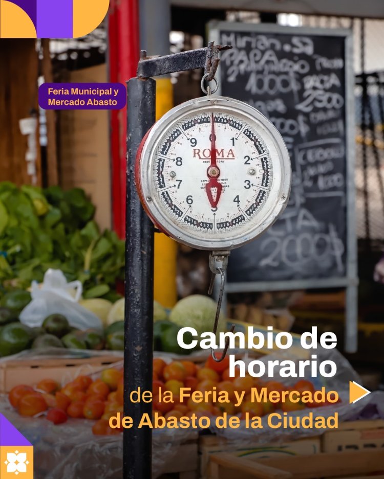 La Feria y Mercado de Abasto de la Ciudad cambia su horario de atención
